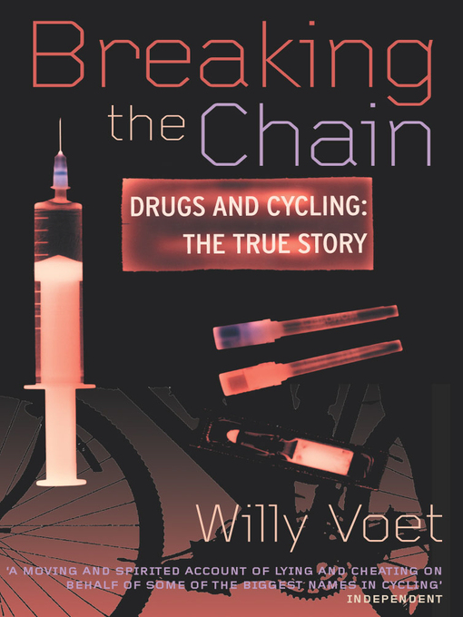 Breaking the Chain (eBook): Drugs and Cycling - The True Story
